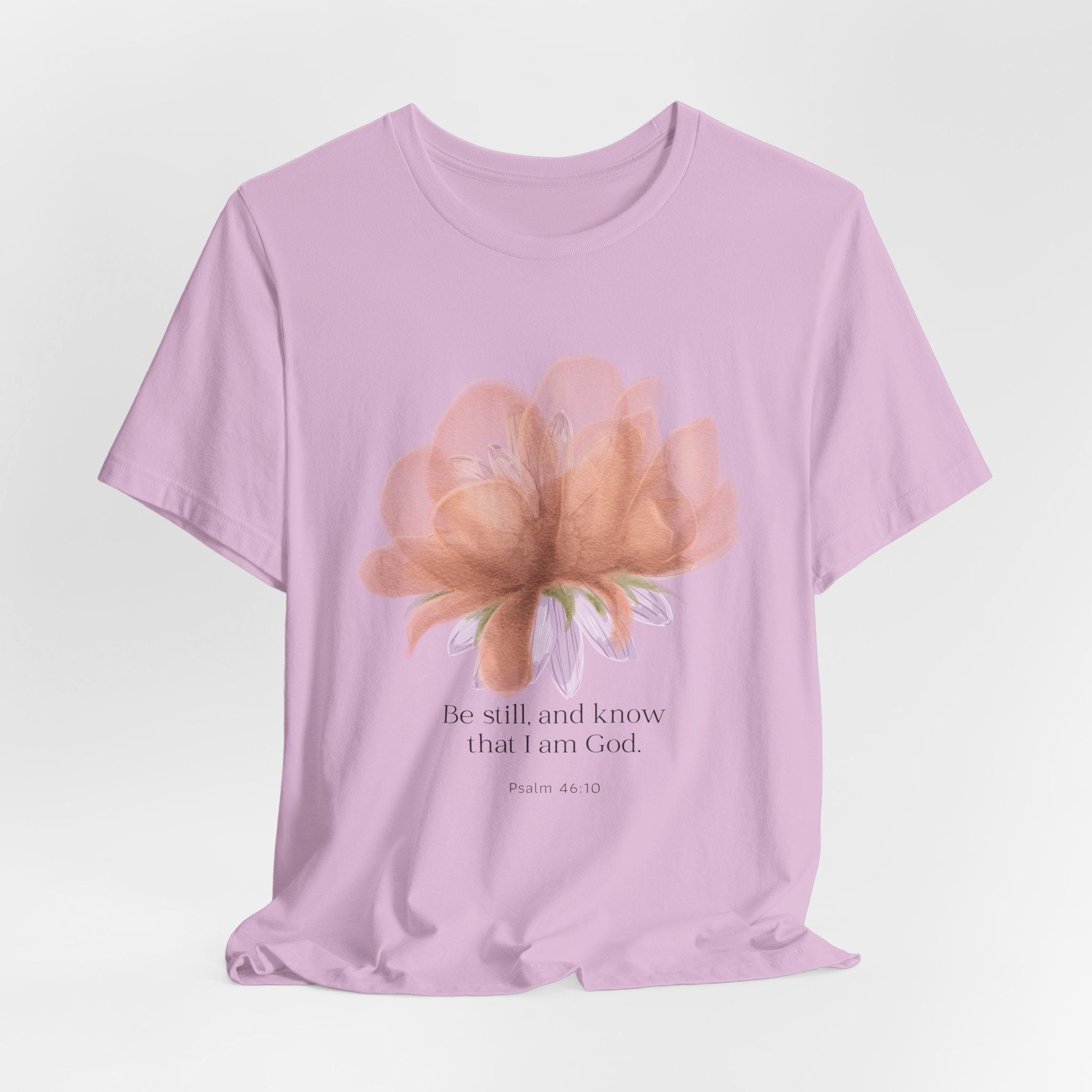 Be still and know that I am God Faith Inspired Christian T Shirt